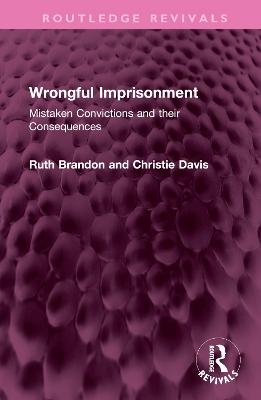 Wrongful Imprisonment - Ruth Brandon, Christie Davies