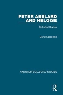 Peter Abelard and Heloise - David Luscombe