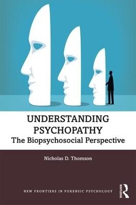 Understanding Psychopathy - Nicholas Thomson