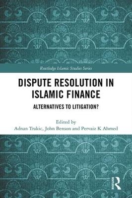 Dispute Resolution in Islamic Finance - 