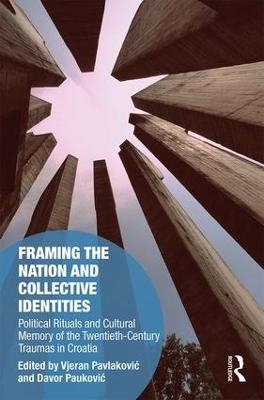 Framing the Nation and Collective Identities - 