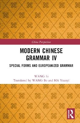 Modern Chinese Grammar IV - Wang Li