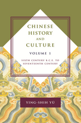 Chinese History and Culture -  Ying-Shih Yu
