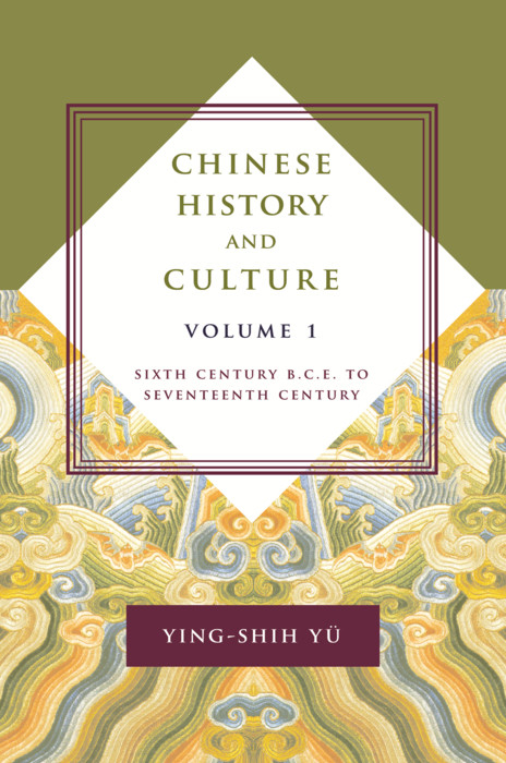 Chinese History and Culture -  Ying-Shih Yu