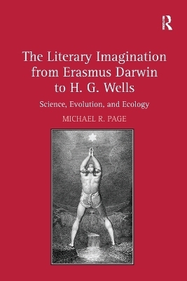 The Literary Imagination from Erasmus Darwin to H.G. Wells - Michael R. Page