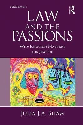 Law and the Passions - Julia Shaw