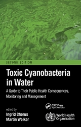 Toxic Cyanobacteria in Water - Chorus, Ingrid; Welker, Martin