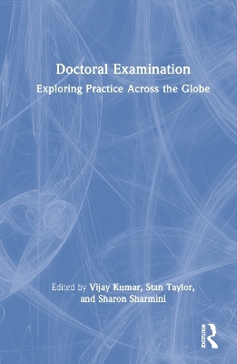 Doctoral Examination: Exploring Practice Across the Globe - 