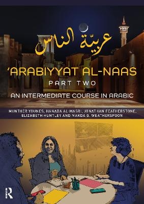 'Arabiyyat al-Naas (Part Two) - Munther Younes, Hanada Al-Masri, Jonathan Featherstone, Elizabeth Huntley, Makda Weatherspoon