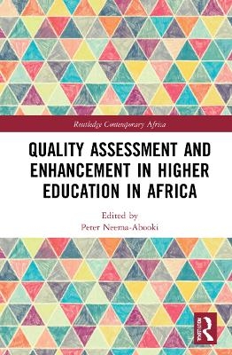 Quality Assessment and Enhancement in Higher Education in Africa - 