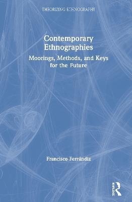 Contemporary Ethnographies - Francisco Ferrándiz