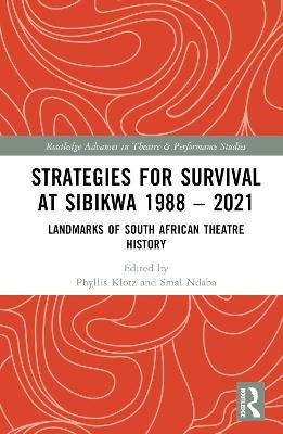 Strategies for Survival at SIBIKWA 1988 – 2021 - 