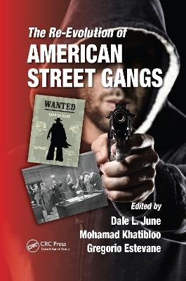 The Re-Evolution of American Street Gangs - 