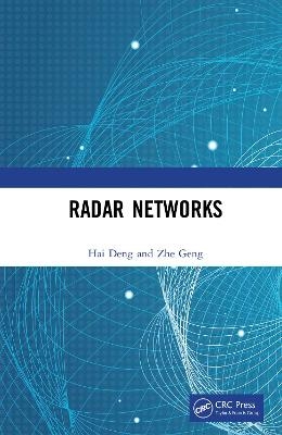 Radar Networks - Hai Deng, Zhe Geng