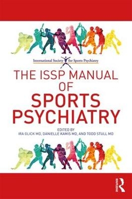 The ISSP Manual of Sports Psychiatry - 