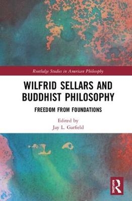 Wilfrid Sellars and Buddhist Philosophy - 