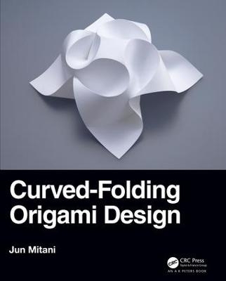 Curved-Folding Origami Design - Jun Mitani