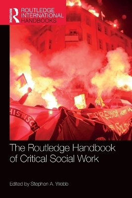 The Routledge Handbook of Critical Social Work - 