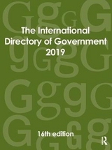 The International Directory of Government 2019 - Europa Publications