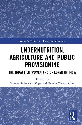 Undernutrition, Agriculture and Public Provisioning - 