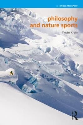 Philosophy and Nature Sports - Kevin Krein