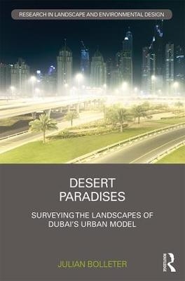 Desert Paradises - Julian Bolleter