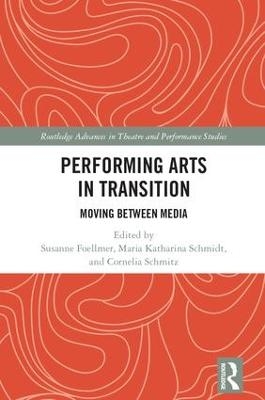 Performing Arts in Transition - 