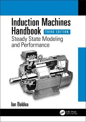 Induction Machines Handbook - Ion Boldea