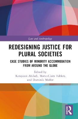 Redesigning Justice for Plural Societies - 