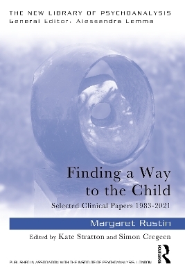 Finding a Way to the Child - Margaret Rustin