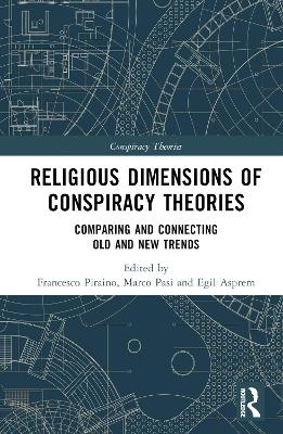 Religious Dimensions of Conspiracy Theories - 