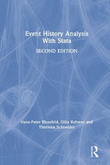Event History Analysis With Stata - Blossfeld, Hans-Peter; Rohwer, Gotz; Schneider, Thorsten
