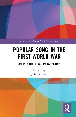Popular Song in the First World War - 
