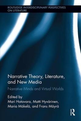 Narrative Theory, Literature, and New Media - 