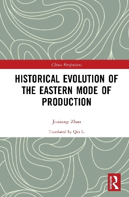 Historical Evolution of the Eastern Mode of Production - Zhao Jiaxiang