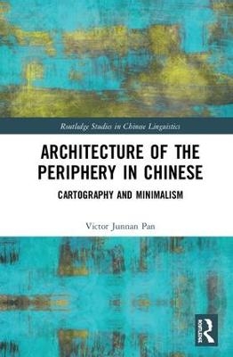 Architecture of the Periphery in Chinese - Victor Pan