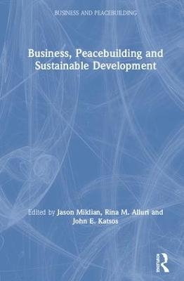 Business, Peacebuilding and Sustainable Development - 