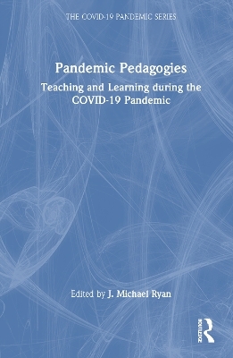 Pandemic Pedagogies - 