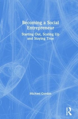 Becoming a Social Entrepreneur - Michael Gordon