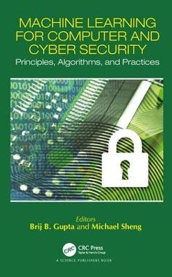 Machine Learning for Computer and Cyber Security - 