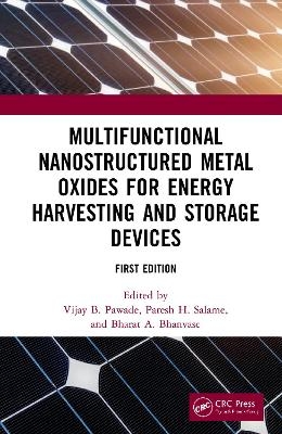 Multifunctional Nanostructured Metal Oxides for Energy Harvesting and Storage Devices - 