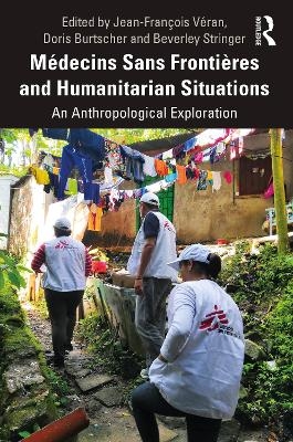 Médecins Sans Frontières and Humanitarian Situations - 