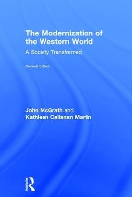 The Modernization of the Western World - John McGrath, Kathleen Callanan Martin