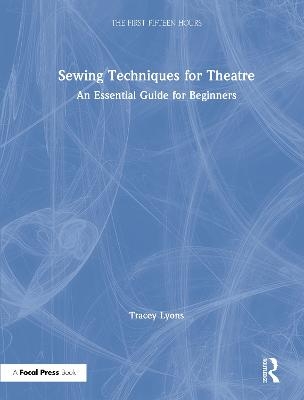 Sewing Techniques for Theatre - Tracey Lyons