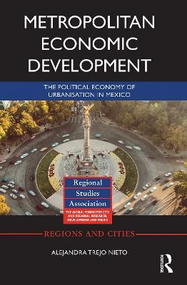 Metropolitan Economic Development - Alejandra Trejo Nieto, José L. Niño-Amézquita