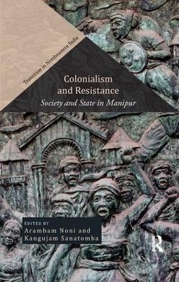 Colonialism and Resistance - 
