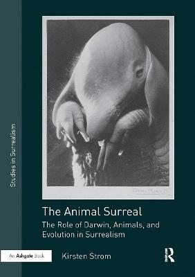The Animal Surreal - Kirsten Strom