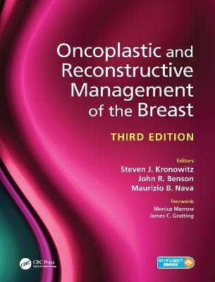 Oncoplastic and Reconstructive Management of the Breast, Third Edition - 