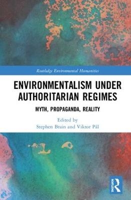 Environmentalism under Authoritarian Regimes - 