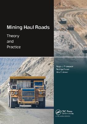 Mining Haul Roads - Roger Thompson, Rodrigo Peroni, Alex Visser